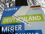 03.02.2025,  Die Deutsche Bundestagswahl am 23.2.2025 wirft ihre Schatten voraus,  Wahlplakate sumen die Strassen in Schwabmnchen (Bayern), hier ein Plakat der CSU: Deutschland wieder in Ordnung bringen, Bayern Stark in Deutschland.  Unbekannte haben das Plakat geschndet und den Slogan OFT GEWHLT - IMMER VERSAGT!!! darbregeklebt.