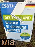 03.02.2025,  Die Deutsche Bundestagswahl am 23.2.2025 wirft ihre Schatten voraus,  Wahlplakate sumen die Strassen in Schwabmnchen (Bayern), hier ein Plakat der CSU: Deutschland wieder in Ordnung bringen, Bayern Stark in Deutschland.  Unbekannte haben das Plakat geschndet und den Slogan OFT GEWHLT - IMMER VERSAGT!!! darbregeklebt.